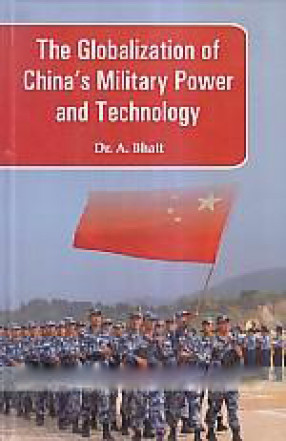 The Globalization of China's Military Power and Technology