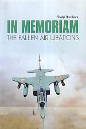 In Memoriam: the Fallen Air Weapons