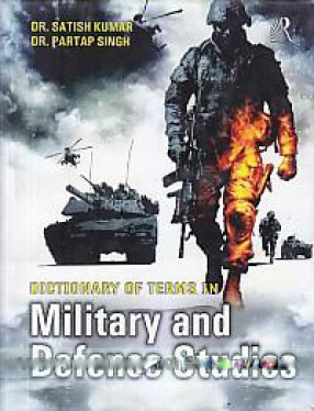 Dictionary of Terms in Military and Defence Studies