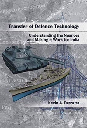 Transfer of Defence Technology: Understanding the Nuances and Making it Work For India