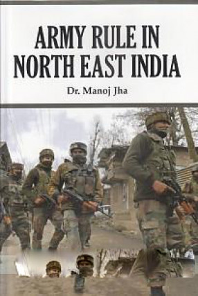 Army Rule in North-East India 