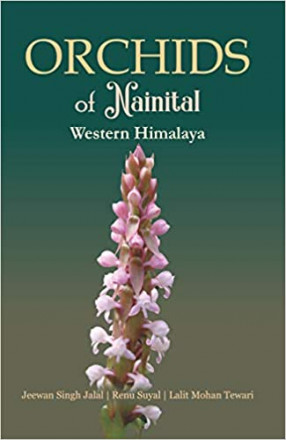 Orchids of Nainital: Western Himalaya
