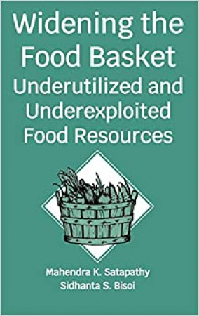 Widening the Food Basket: Underutilized and Underexploited Food Resources