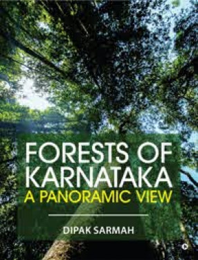 Forests of Karnataka: A Panoramic View
