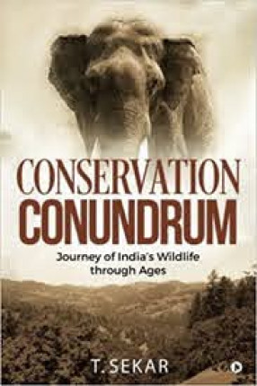 Conservation Conundrum: Journey of India's Wildlife through Ages