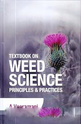 Textbook on Weed Science: Principles & Practices 