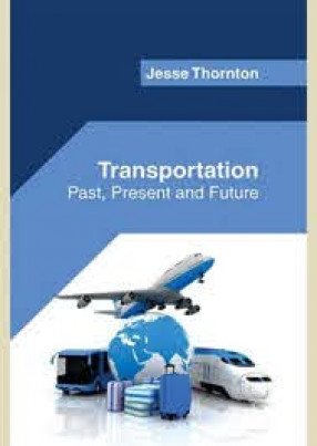 Transportation: Past, Present and Future