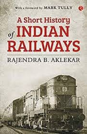 A Short History of Indian Railways 