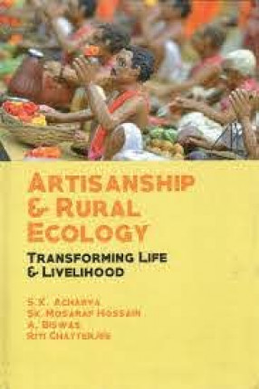 Artisanship and Rural Ecology: Transforming Life and Livelihood