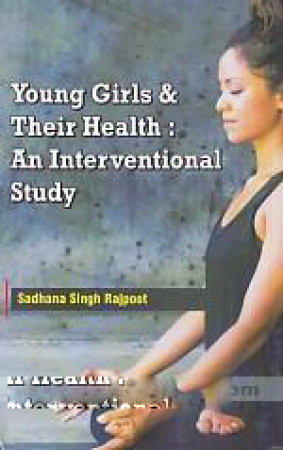 Young Girls and their Health: An Interventional Study