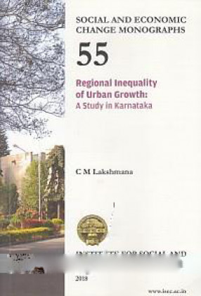 Regional Inequality of Urban Growth: A Study in Karnataka