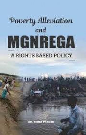 Poverty Alleviation and Mgnrega: A Rights Based Policy