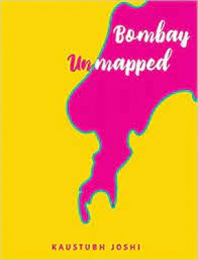 Bombay Unmapped