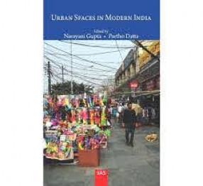 Urban Spaces in Modern India