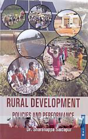 Rural Development: Policies and Performance