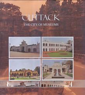 Cuttack: the City of Museums 