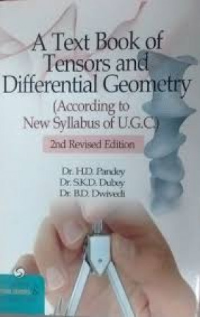 A Text Book of Tensors and Differential Geometry: According to New Syllabus of U.G.C. 