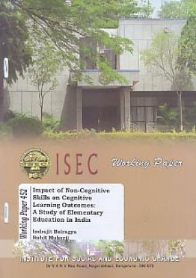 Impact of Non-Cognitive Skills on Cognitive Learning Outcomes: A Study of Elementary Education in India 