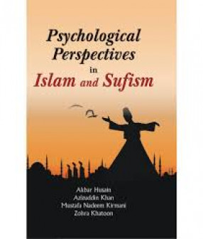 Psychological Perspectives in Islam and Sufism 