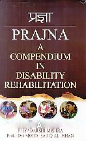 Prajna: A Compendium in Disability Rehabilitation = Prajna