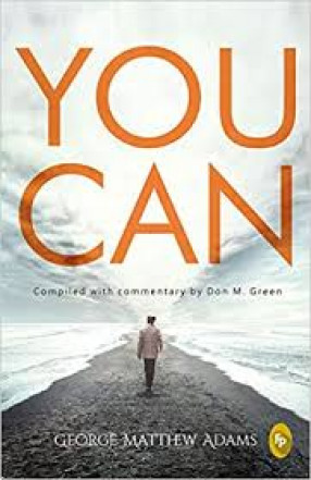 You Can: A Collection of Brief Talks on the Most Important Topic in the World - Your Success