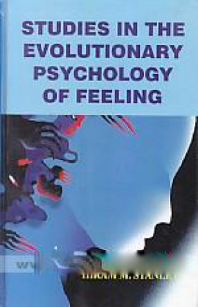 Studies in the Evolutionary Psychology of Feeling