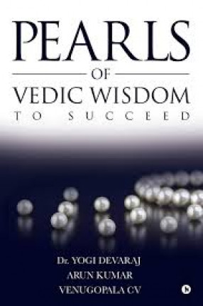 Pearls of Vedic Wisdom to Succeed: Drop the Ego, Be Liberated; Drop I and Mine, Be Free