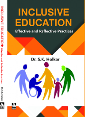 Inclusive Education: Effective and Reflective Practices 