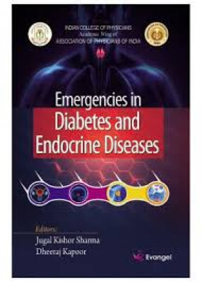 Emergencies in Diabetes and Endocrine Diseases