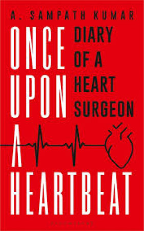 Once Upon a Heartbeat: Diary of a Heart Surgeon 