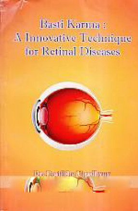 Basti Karma: A Innovative Technique For Retinal Diseases