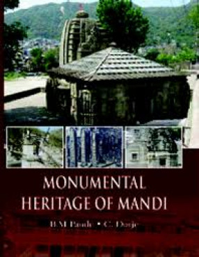 Monumental Heritage of Mandi: A Brief Introduction