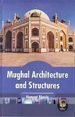 Mughal Architecture and Structures