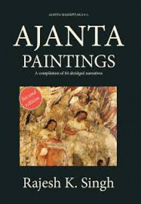 Ajanta Paintings: A Compilation of 84 Abridged Narratives 