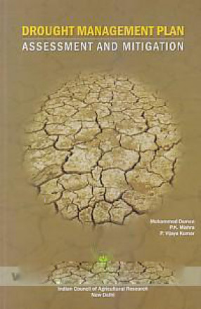 Drought Management Plan, Assessment and Mitigation: Drought Management Plan, Assessment and Mitigation