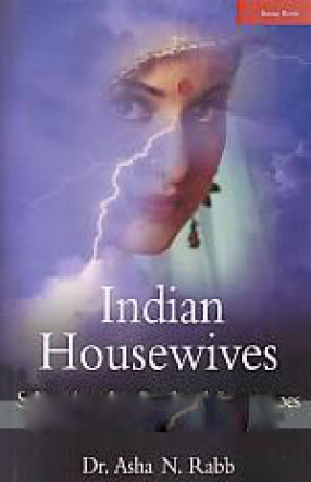 Indian Housewives: Subverting the Gendered Stereotypes 