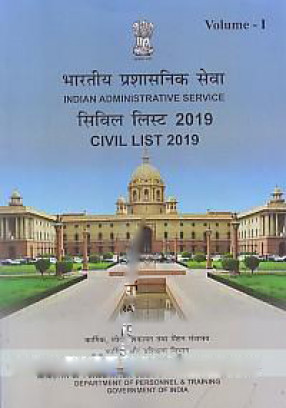 Civil List: Indian Administrative Service, As on 1st January, 2019  Volumes 2