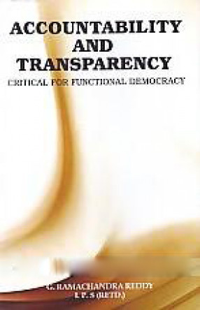 Accountability and Transparency: Critical For Functional Democracy