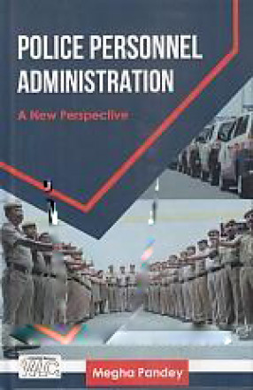 Police Personnel Administration: A New Perspective 