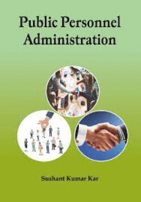 Public Personnel Administration: For Post-Graduate Students