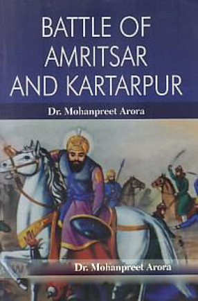 Battle of Amritsar and Kartarpur