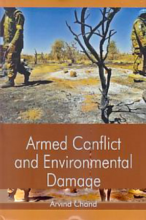 Armed Conflict and Environmental Damage