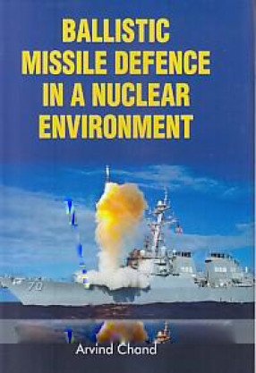 Ballistic Missile Defence in a Nuclear Environment 