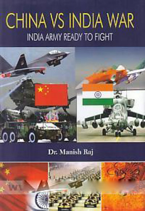 China Vs India War: India Army Ready to Fight