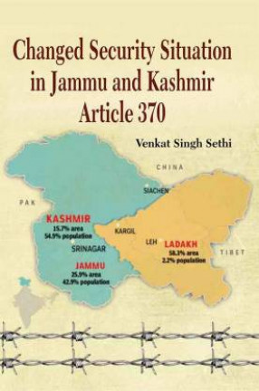Changed Security Situation in Jammu and Kashmir: Article 370