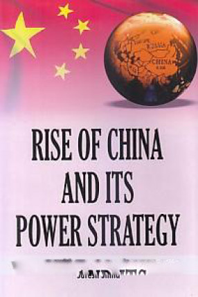 Rise of China and Its Power Strategy