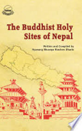 The Buddhist Holy Sites of Nepal: The Songs of Marvelous Conversation 