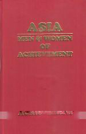 Asia: Volume Twelveth / Men & Women of Achievement