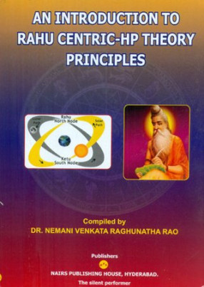 An Introduction to Rahu Centric-Hp Theory Principles