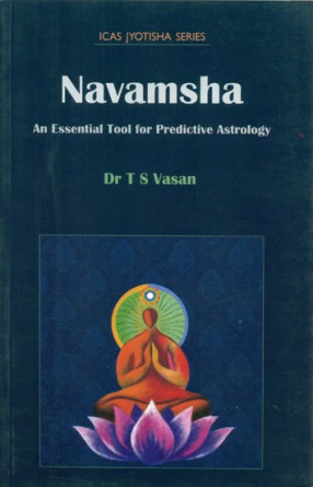 Navamsha - An Essential Tool for Predictive Astrology